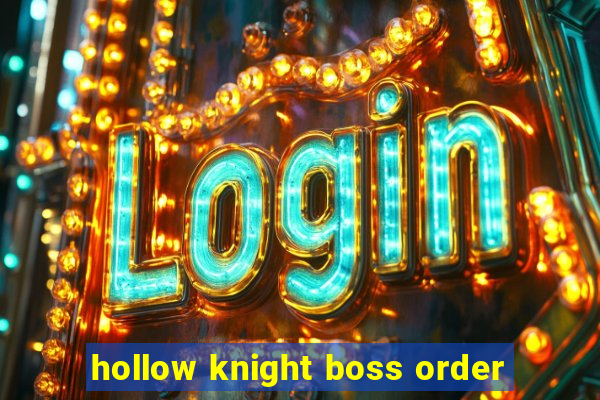 hollow knight boss order